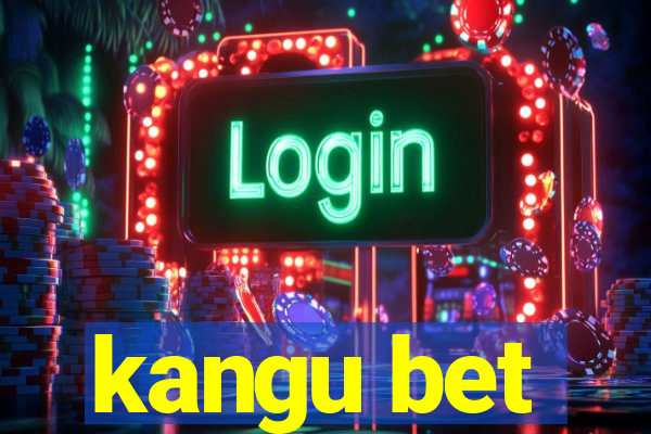kangu bet